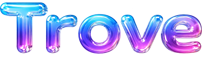 Trove